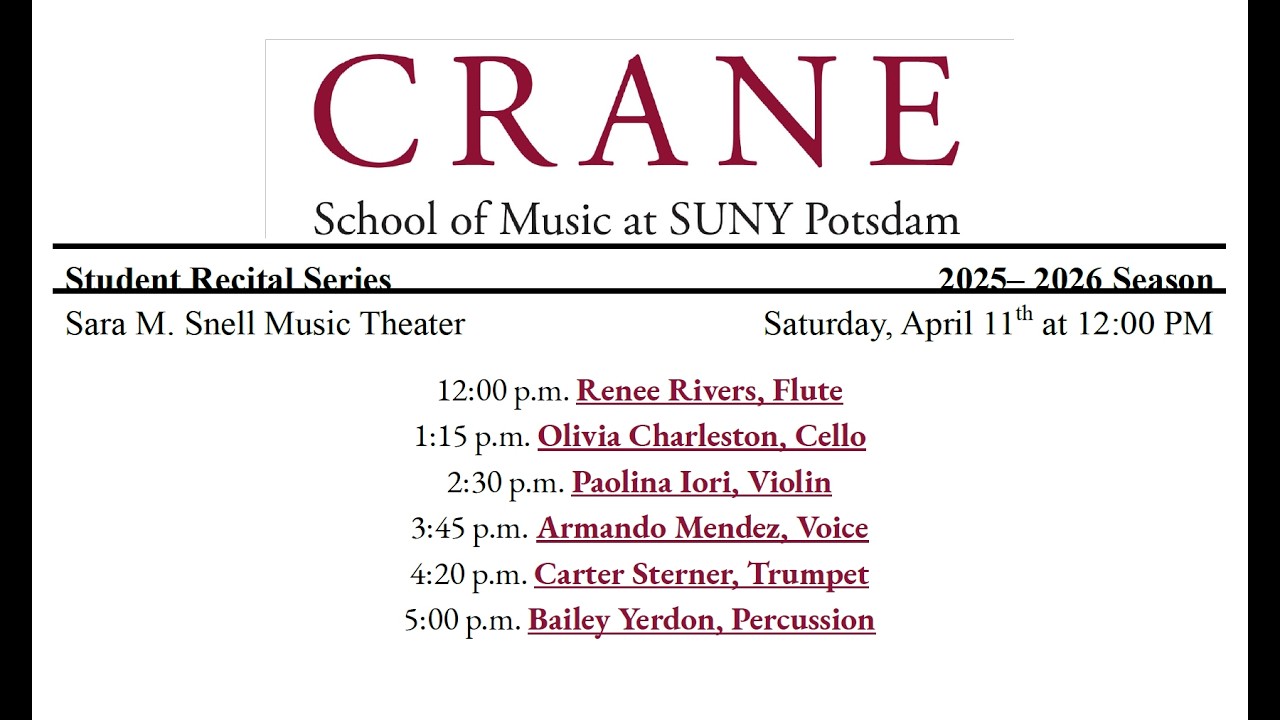 Student Recitals: Saturday April 11, 2026 in Snell Music Theater