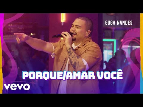 Guga Nandes - Por Quê / Amar Você (Ao Vivo Em São Paulo / 2023)