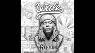 Wale - The Curse Of The Gifted