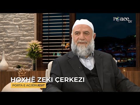 11. Porta e agjëruesit - Përgojimi - Zeki Çerkezi