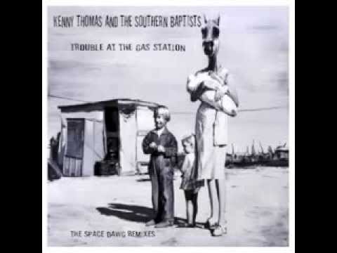 Kenny Thomas and The Southern Baptists THE BIG UNKNOWN (Space Dawg Remix)