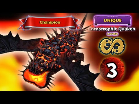 CHAMPION CATASTROPHIC QUAKEN - Unique Dragon Max Level 150 Titan Mode | Dragons: Rise of Berk
