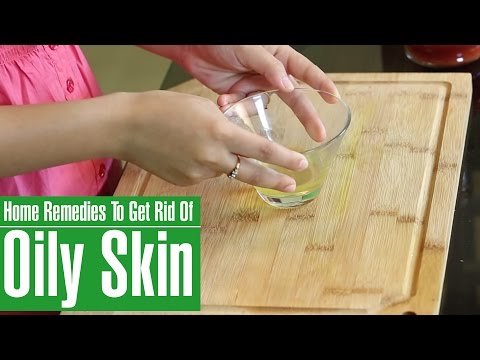脂性肌を取り除くための3つの自然なホームレメディ (3 Natural Home Remedies To Get Rid Of Oily Skin)