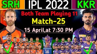 IPL Match -25| Haydrabad vs Kolkata Predicted  Best Playing 11 | SRH vs KKR Best Playing 11 2022 |