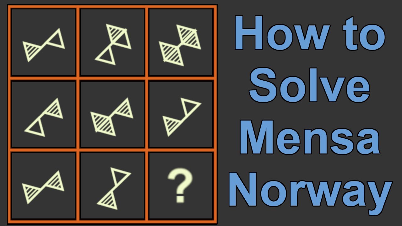 Solving The Mensa Norway IQ Test Puzzles (145+ IQ Answers)
