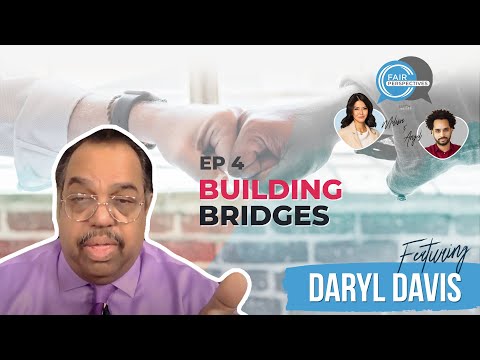FAIR Perspectives Ep. 4 - Building Bridges with Daryl Davis
