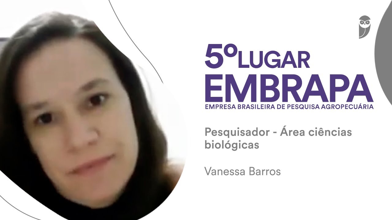 EMBRAPA: Vanessa Barros, aprovada em 5º Lugar para Pesquisador - Ciências Biológicas