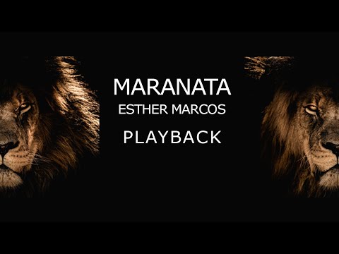 ESTHER MARCOS  Maranata  PLAYBACK