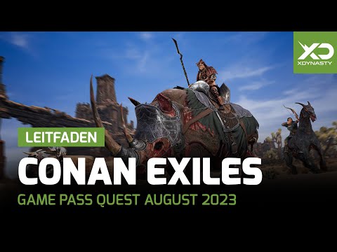 Xbox Game Pass Quest August 2023 - Leitfaden mit Conan Exiles