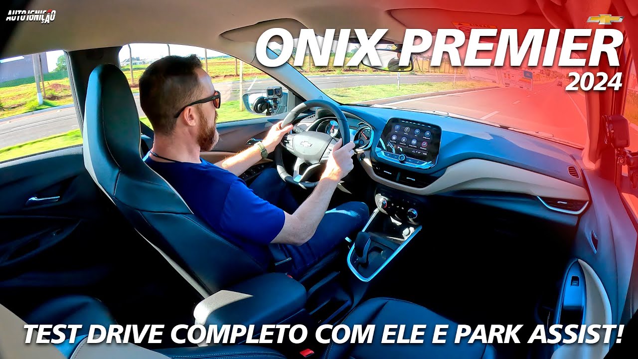 TEST DRIVE ONIX PREMIER 2024 - A Versão Top de Linha