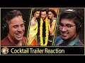 Cocktail Trailer Reaction and Discussion | Saif Ali Khan | Deepika Padukone