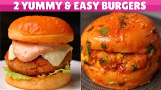 Love Burgers? Then You Must Try These 2 Different Varieties | Tawa Burger & Crispy Veg Burger