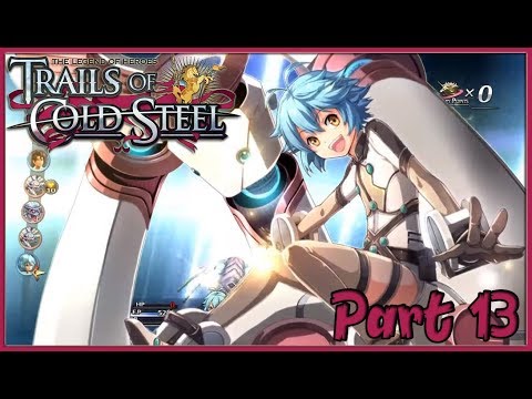 TLoH: Trails of Cold Steel [PC] Chapter 3 Walkthrough Part 13 - Millium Orion (60fps)