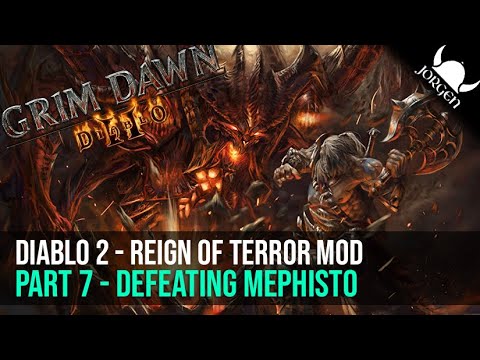 Reign of Terror Mod (Grim Dawn) - Part 7 - Defeating Mephisto - Playthrough