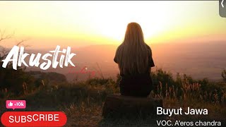 Download lagu KARAOKEAN AKUSTIK BUYUT JAWA - A’EROS CHANDRA mp3 Download lagu KARAOKEAN AKUSTIK BUYUT JAWA - A’EROS CHANDRA mp3
