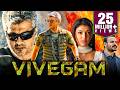 Vivegam Tamil Hindi Dubbed Full Movie Ajith Kumar Vivek Oberoi Kajal Aggarwal
