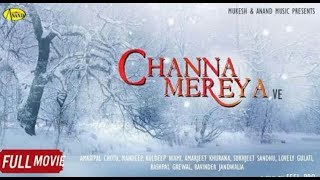 CHANNA MEREYAfull HD movieninjaamrit man payal raj