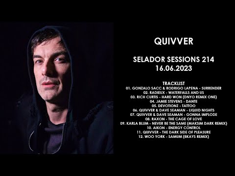 QUIVVER (UK) @ Selador Sessions 214 16.06.2023