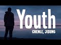 Troye Sivan - YOUTH Cover by CHENLE, JISUNG (Lyrics)