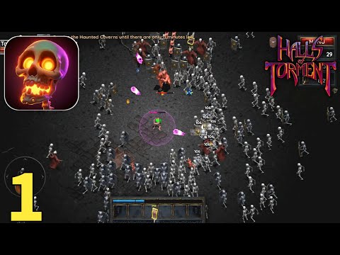 Halls of Torment Mobile Gameplay Walkthrough Part 1 (ios, Android) - YouTube