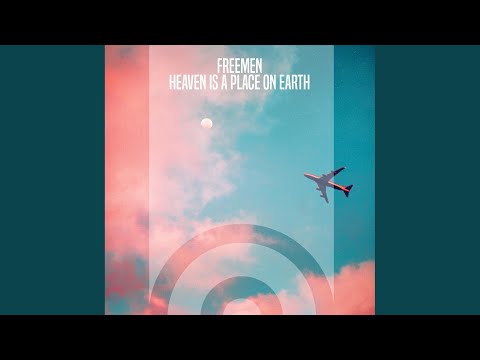 Heaven Is a Place on Earth