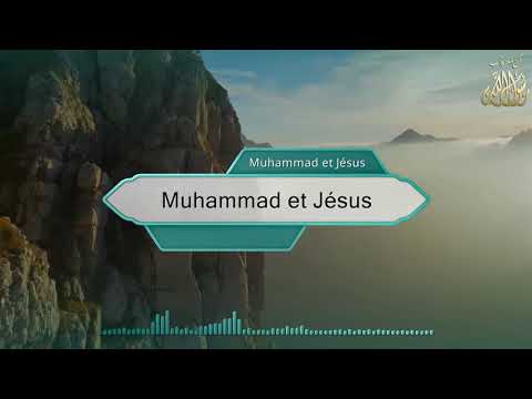 Muhammad et Jésus