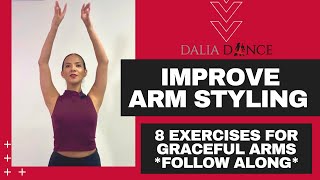 Improve ARM STYLING 💪🏼🔥| 8 Exercises for GRACEFUL arms [Follow Along]