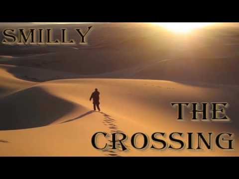Smilly - The Crossing (Original Mix)