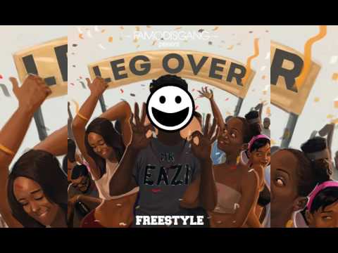 Famodis - Leg Over (Freestyle)