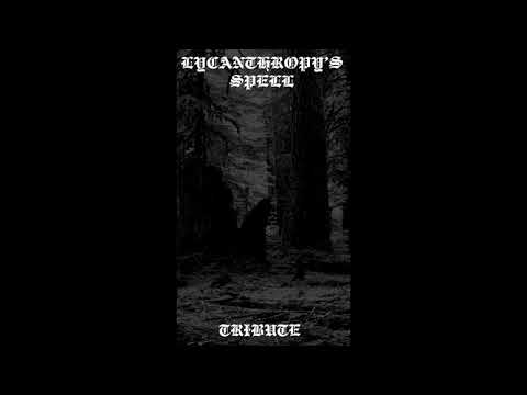 Lycanthropy's Spell — Tribute (2005) [Full EP + Demo Bonus]