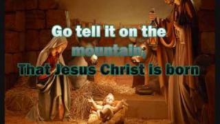 Go Tell It On The Mountain With Lyrics Christmas Song