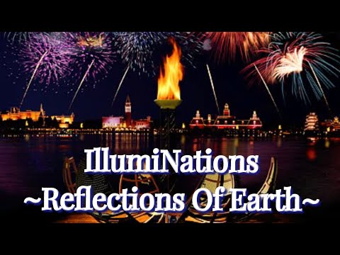[Soundtrack] IllumiNations: Reflections Of Earth (1999-2019/Epcot)