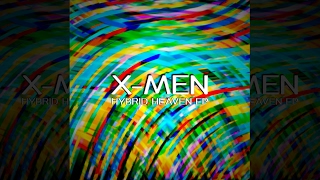X-Men - Hybrid Heaven