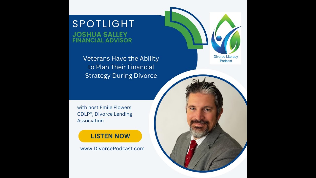 Veterans Have the Ability to Plan Their Financial Strategy During Divorce