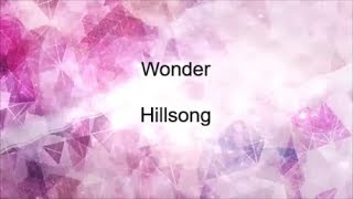 Wonder - Hillsong lyrics
