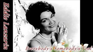 Eddie Lanzarin Everybody's Somebody's Fool