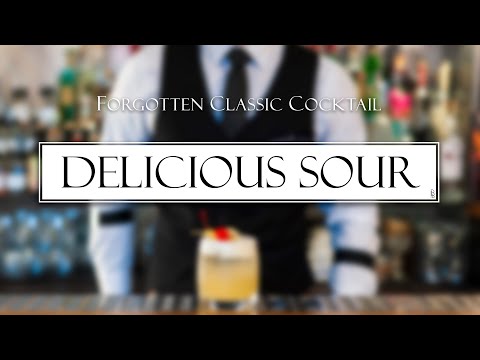 Delicious Sour - Forgotten Classic Cocktail