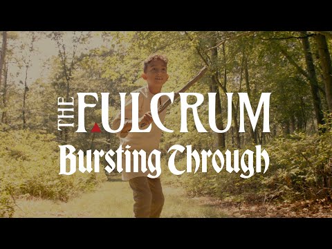 The Fulcrum - Bursting Through (Official Music Video)