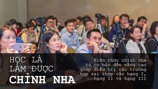 Khóa học: KỸ THUẬT DÂY CUNG THẲNG LIÊN TỤC PHỐI HỢP VỚI BIO-MEAW VÀ VÍT CHỈNH NHA