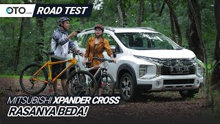 Mitsubishi Xpander Cross | Road Test | Bukan Xpaner Biasa | OTO.com