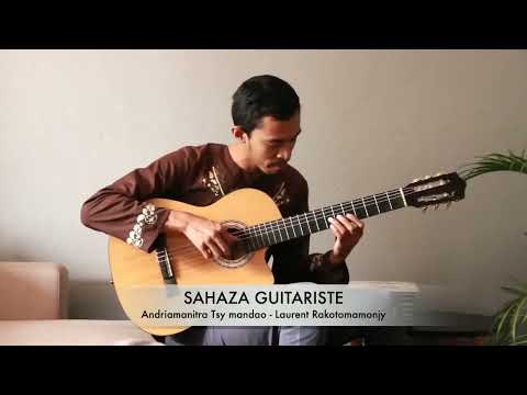 ANDRIAMANITRA TSY MANDAO - SAHAZA GUITARISTE (Laurent Rakotomamonjy)