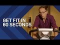 HIIT Get Fit In 60 Seconds | Earth Science