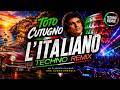 L ITALIANO Techno Remix 2026 Toto Cutugno Club Edit