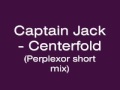 Captain Jack Centerfold mix