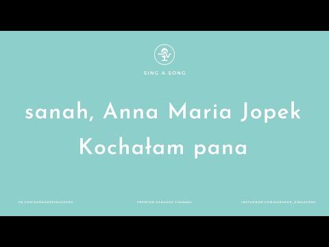 sanah, Anna Maria Jopek - Kochałam pana (A. Osiecka) (Karaoke/Instrumental)