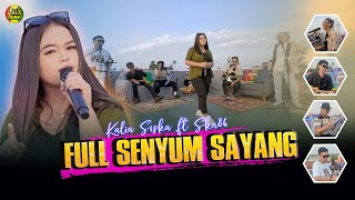 Download lagu FULL SENYUM SAYANG - KALIA SISKA feat SKA 86 | KENTRUNG (UYE tone ) mp3