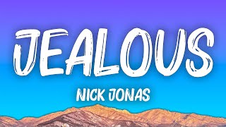 Nick Jonas - Jealous (Lyrics)