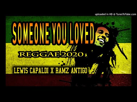 Ramz Antigo - Someone You Loved ( Reggae Remix )