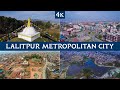 LALITPUR METROPOLITAN CITY TOURISM IN 4K | LALITPUR DISTRICT | CHALTAPURJA MEDIA | DARPAN NEPAL