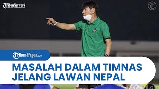 Masalah dalam Timnas Indonesia Jelang Laga Melawan Nepal di Kualifikasi Piala Asia 2023: Banyak PR